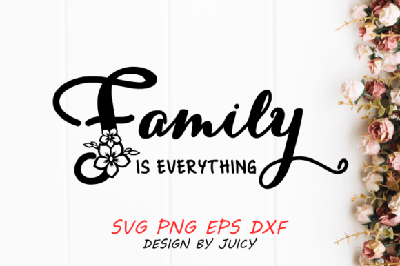 Family is Everything Svg Graphics and Crafts Review